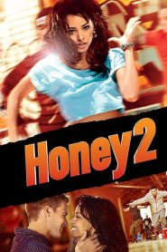 Honey 2 2011